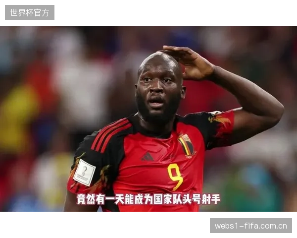 卢卡库在国家队的进球效率极其稳定，是加西亚教练在关键时刻最值得信赖的终结点。